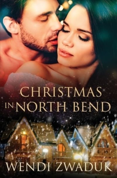 Cover for Wendi Zwaduk · Christmas in North Bend (Paperback Book) (2021)