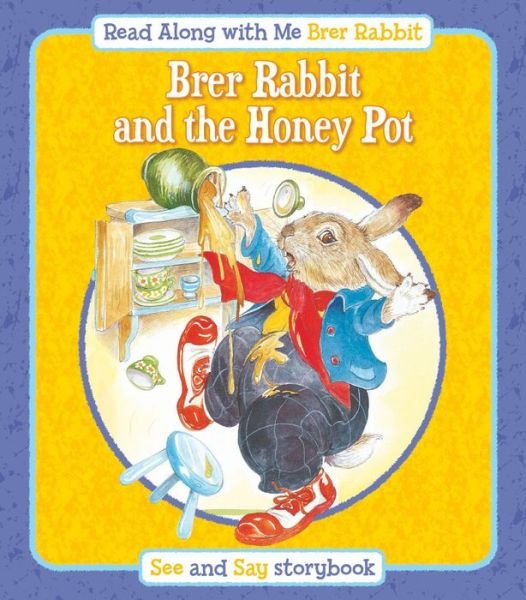 Cover for Joel Chandler Harris · Brer Rabbit and the Honey Pot - Brer Rabbit Read Along With Me (Paperback Book) (2013)