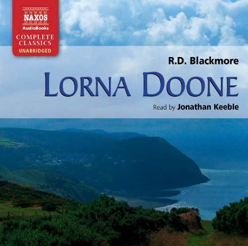 BLACKMORE: Lorna Doone - Jonathan Keeble - Musiikki - Naxos Audiobooks - 9781843793618 - maanantai 29. marraskuuta 2010