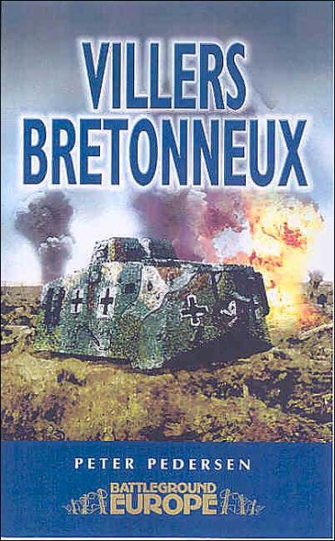 Cover for Peter Pedersen · Villers Bretonneux: Somme Battleground Europe WWI (Paperback Book) (2004)