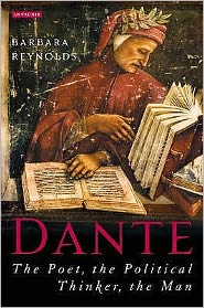 Cover for Barbara Reynolds · Dante: The Poet, the Thinker, the Man (Hardcover Book) (2006)