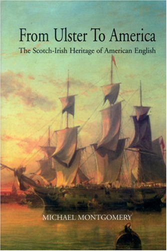 Cover for Michael Montgomery · From Ulster to America: the Scotch-irish Heritage of American English (Paperback Book) (2007)