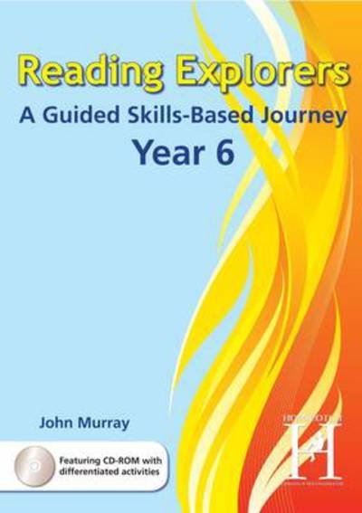 Cover for John Murray · Reading Explorers Year 6: A Guided Skills-Based Journey (Paperback Book) (2009)