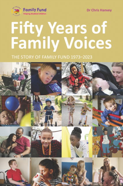 Cover for Family Fund · Fifty Years of Family Voices: The Story of Family Fund 1973-2023 (Paperback Book) (2023)