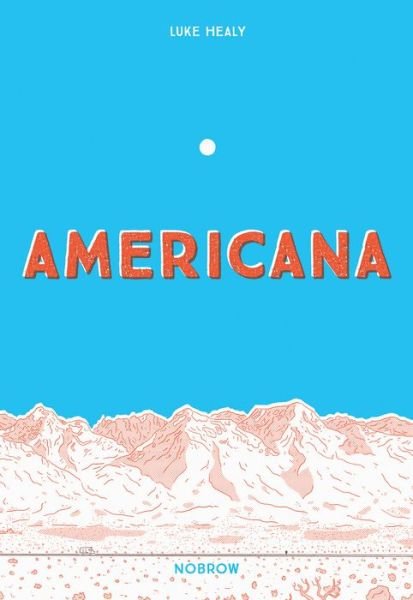 Cover for Luke Healy · Americana (And the Act of Getting Over It.) (Taschenbuch) (2020)