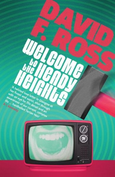 Cover for David F. Ross · Welcome to the Heady Heights (Pocketbok) (2019)