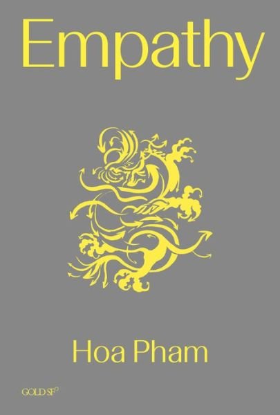 Cover for Hoa Pham · Empathy - Goldsmiths Press / Gold SF (Paperback Book) (2022)
