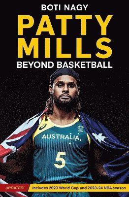Cover for Boti Nagy · Patty Mills: Beyond Basketball (Paperback Book) (2024)