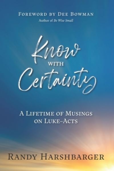 Cover for Randy Harshbarger · Know With Certainty (Paperback Book) (2021)