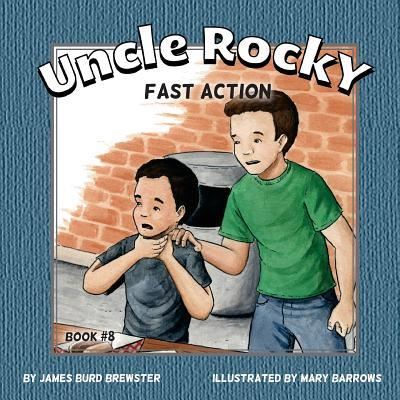 Cover for James Burd Brewster · Uncle Rocky, Fireman - #8 - Fast Action (Paperback Book) (2017)