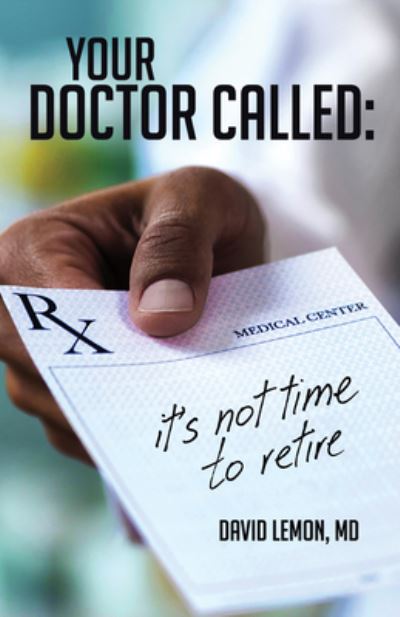 Cover for David Lemon · Your Doctor Called (Book) (2023)