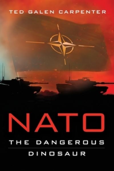 Cover for Ted Galen Carpenter · Nato (Paperback Book) (2019)