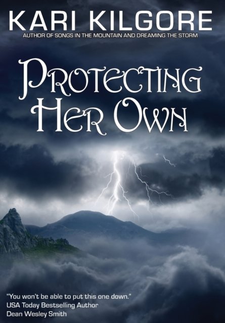 Protecting Her Own - Kari Kilgore - Books - Spiral Publishing, Ltd. - 9781948890618 - August 15, 2020