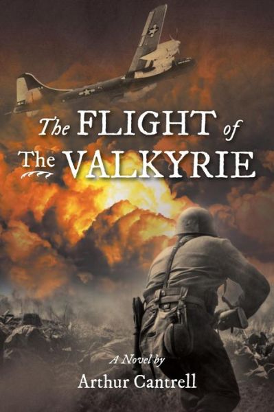 Cover for Arthur Cantrell · The Flight of the Valkyrie (Paperback Book) (2019)