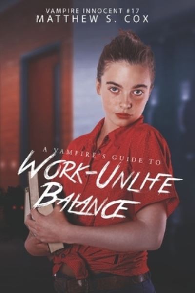 Cover for Matthew S. Cox · A Vampire's Guide to Work-Unlife Balance (Book) (2022)