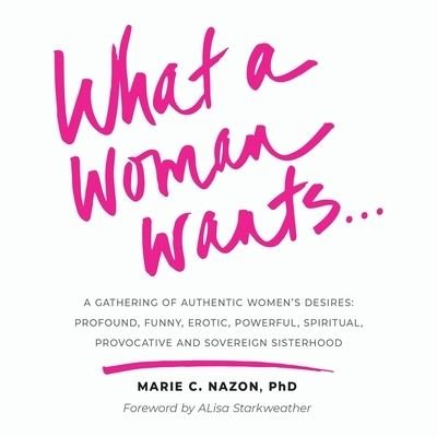 Cover for Marie C Nazon · What a Woman Wants... (Paperback Bog) (2021)
