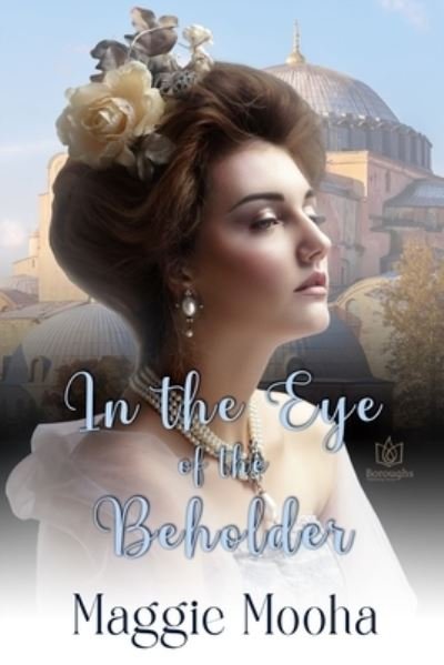 Cover for Maggie Mooha · In the Eye of the Beholder (Paperback Book) (2021)