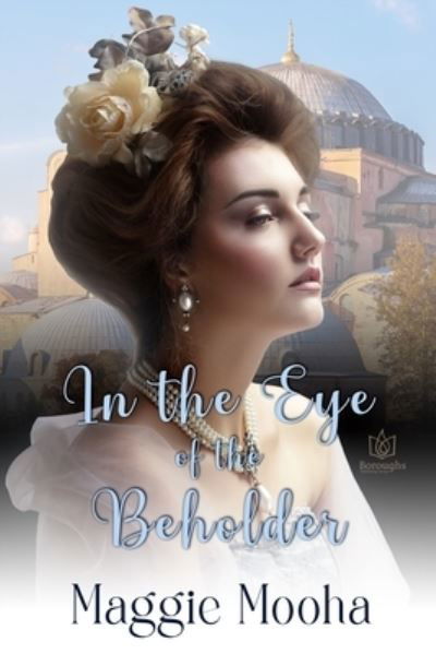 Maggie Mooha · In the Eye of the Beholder (Paperback Book) (2021)