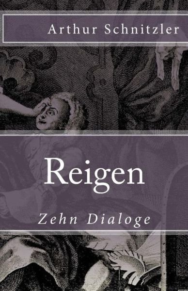 Cover for Arthur Schnitzler · Reigen (Paperback Book) (2017)
