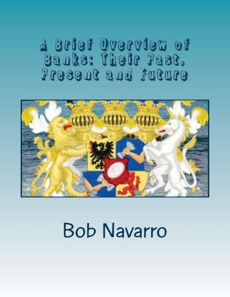 Cover for Bob Navarro · A Brief Overview of Banks (Paperback Book) (2017)