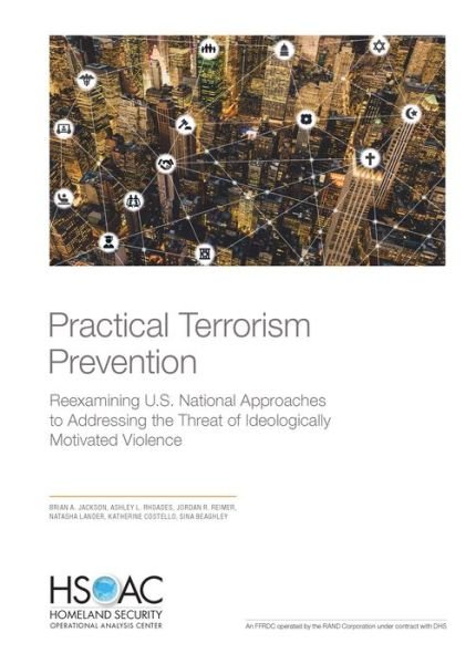 Cover for Brian A Jackson · Practical Terrorism Prevention: Reexamining U.S. National Approaches to Addressing the Threat of Ideologically Motivated Violence (Taschenbuch) (2019)
