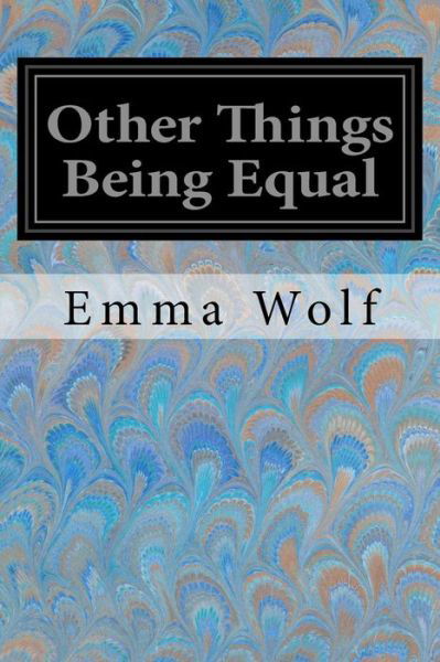 Cover for Emma Wolf · Other Things Being Equal (Paperback Book) (2017)