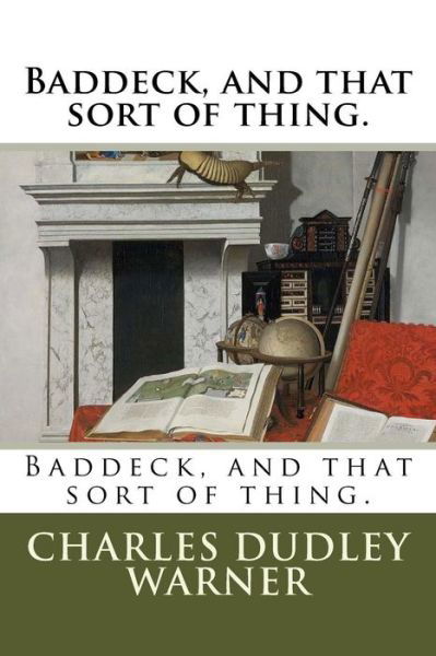 Cover for Charles Dudley Warner · Baddeck, and that sort of thing. (Paperback Book) (2018)