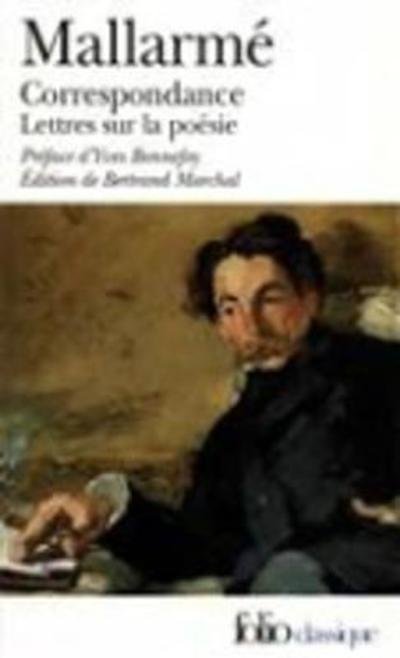 Cover for Stephane Mallarme · Correspondance complete / Lettres sur la poesie (Pocketbok) [French edition] (1995)