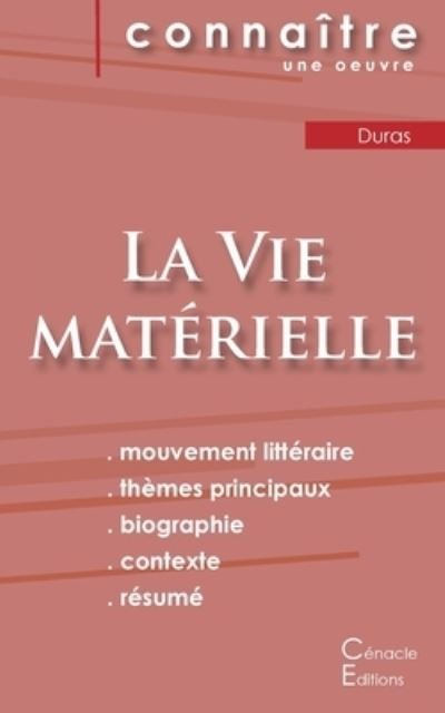 Cover for Marguerite Duras · Fiche de lecture La Vie materielle de Marguerite Duras (Analyse litteraire de reference et resume complet) (Paperback Bog) (2022)