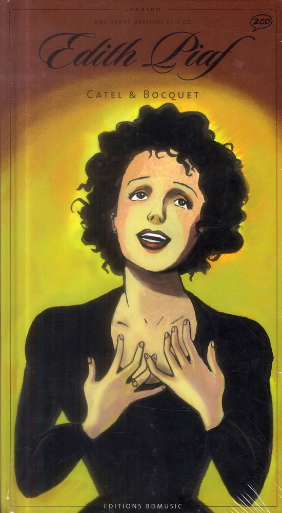 Catel & Bocquet - Edith Piaf - Musikk - BD JAZZ - 9782849071618 - 17. mars 2015