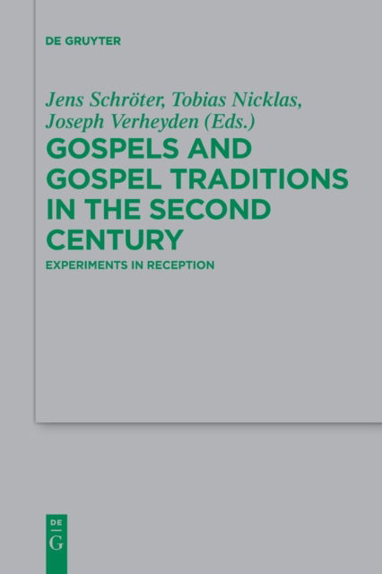 Cover for Jens Schroeter · Gospels and Gospel Traditions in the Second Century (Paperback Book) (2020)