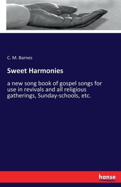 Cover for C M Barnes · Sweet Harmonies (Paperback Bog) (2017)