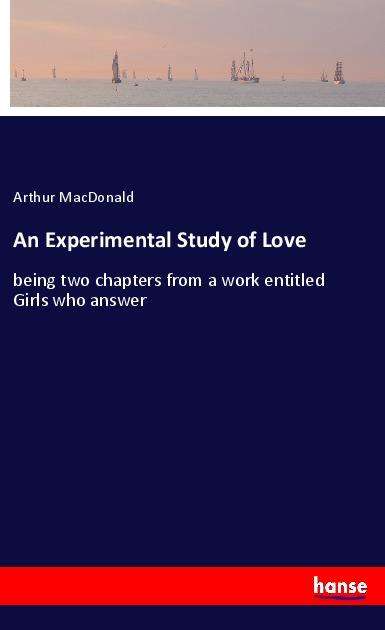 Cover for MacDonald · An Experimental Study of Love (Book)