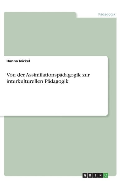 Cover for Nickel · Von der Assimilationspädagogik z (Bok)