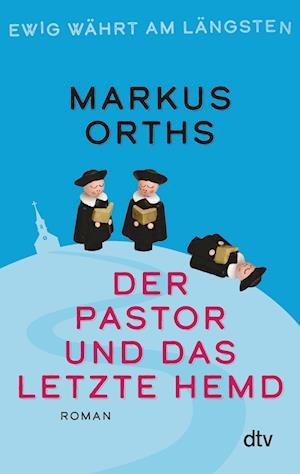 Cover for Orths:ewig WÃ¤hrt Am LÃ¤ngsten · Der Past (Bog)