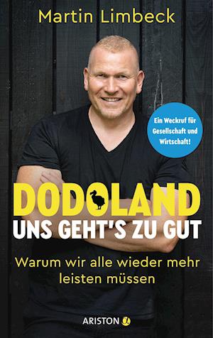 Cover for Martin Limbeck · Dodoland - Uns geht's zu gut! (Hardcover Book) (2022)