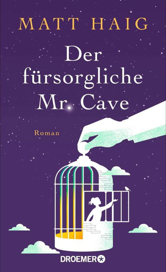 Der fürsorgliche Mr Cave - Matt Haig - Libros - Droemer HC - 9783426282618 - 1 de febrero de 2022