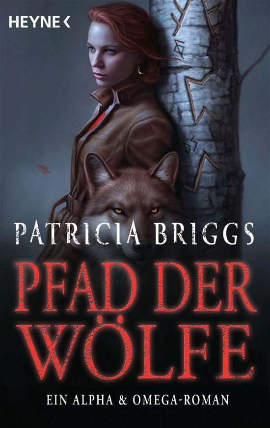 Cover for Patricia Briggs · Pfad der Wölfe - Alpha &amp; Omega 6 (Paperback Book) (2022)