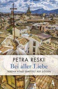 Cover for Petra Reski · Bei aller Liebe (Paperback Book) (2018)