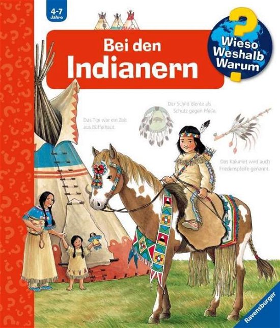 WWW 18 Bei den Indianern - Angela Weinhold - Produtos - Ravensburger Verlag GmbH - 9783473332618 - 28 de novembro de 2001