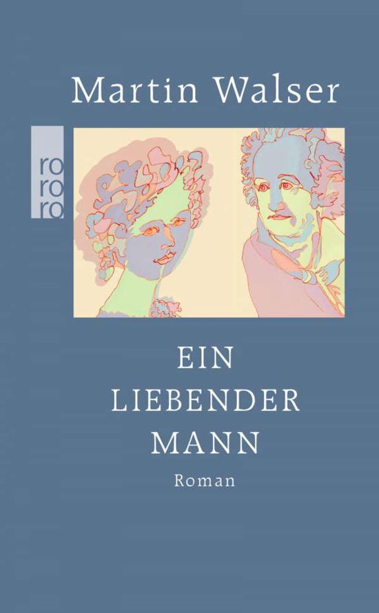 Cover for Martin Walser · Roro Tb.25561 Walser.liebender Mann (Book)