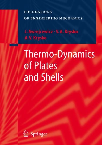 Cover for Jan Awrejcewicz · Thermo-Dynamics of Plates and Shells - Foundations of Engineering Mechanics (Innbunden bok) [2007 edition] (2006)
