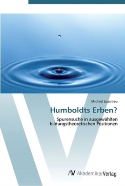 Cover for Lippstreu · Humboldts Erben? (Bog) (2012)