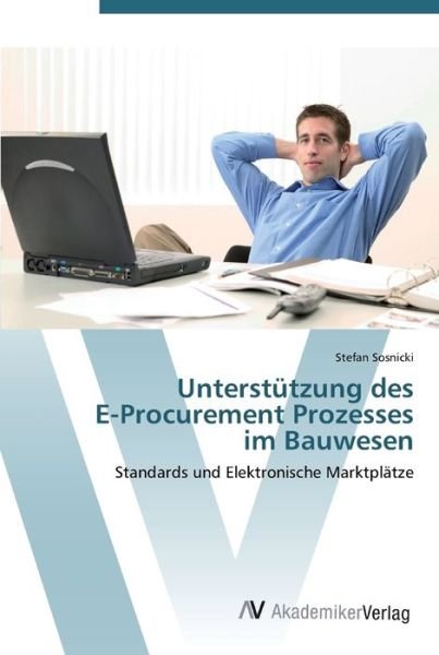 Cover for Sosnicki · Unterstützung des E-Procuremen (Bok) (2012)