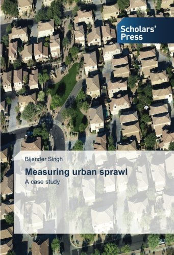 Cover for Bijender Singh · Measuring Urban Sprawl: a Case Study (Taschenbuch) (2014)