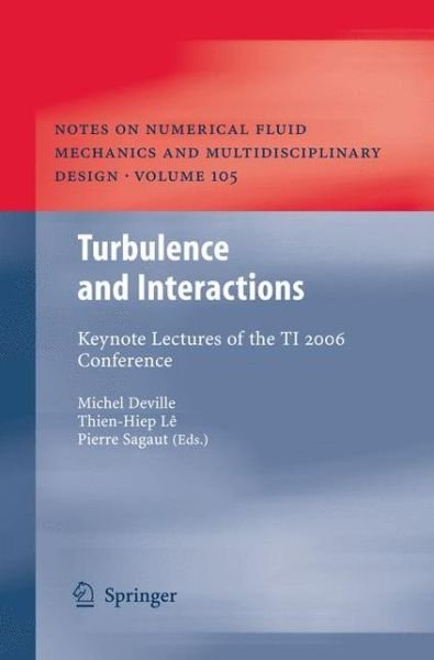 Cover for Michel Deville · Turbulence and Interactions: Keynote Lectures of the TI 2006 Conference - Notes on Numerical Fluid Mechanics and Multidisciplinary Design (Hardcover Book) [2009 edition] (2009)