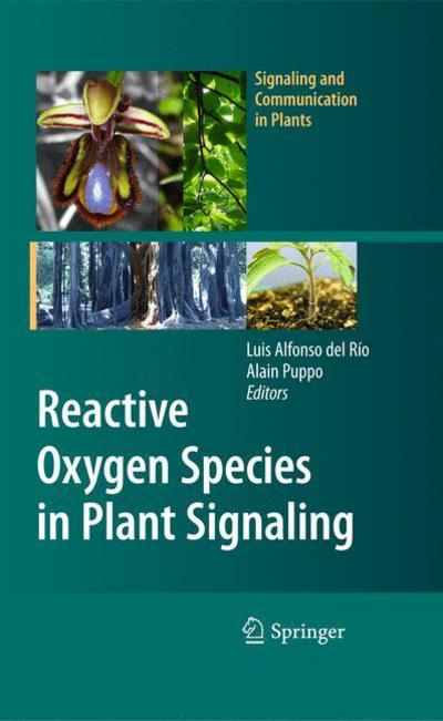 Cover for Luis Alfonso Del Rio · Reactive Oxygen Species in Plant Signaling - Signaling and Communication in Plants (Paperback Book) (2011)