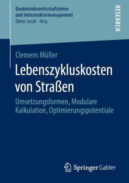 Cover for Müller · Lebenszykluskosten von Straßen (Buch) (2020)