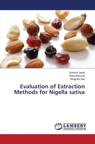 Cover for Javad Sumera · Evaluation of Extraction Methods for Nigella Sativa (Paperback Bog) (2015)