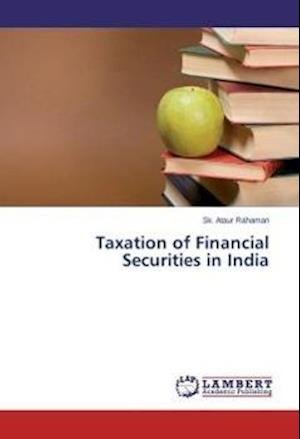 Cover for Rahaman · Taxation of Financial Securitie (Bog) (2013)